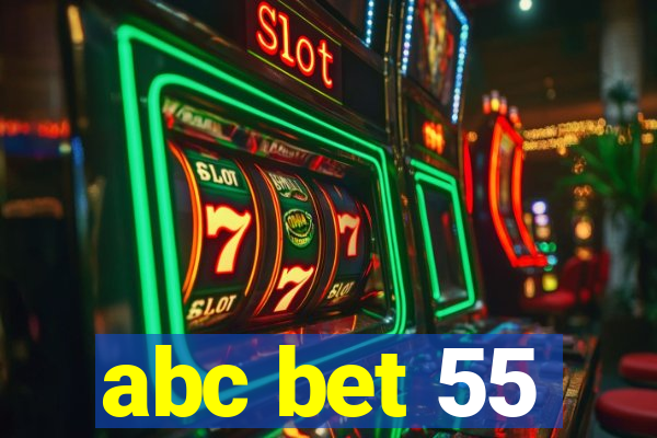 abc bet 55